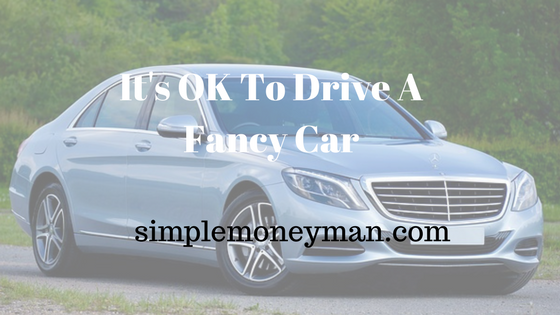 It's OK To Drive A Fancy Car simple money man