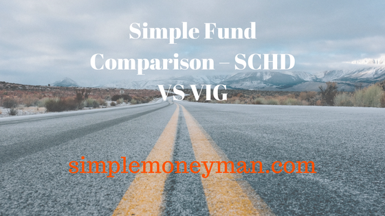 simple money man SCHD vs VIG