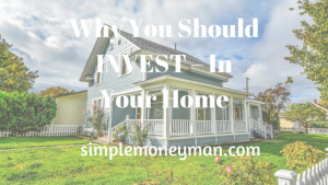 INVEST – In Your Home simple money man