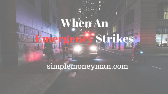 When An Emergency Strikes simple money man