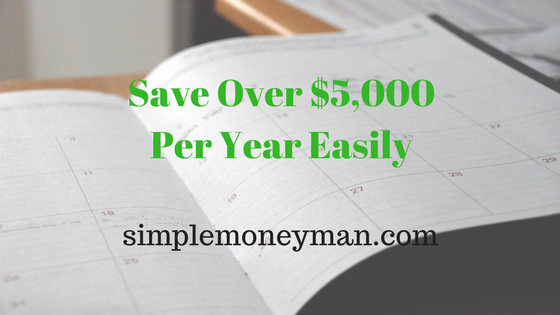 Save Over $5,000 Per Year Easily simple money man