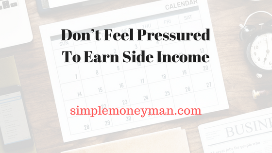 Don’t Feel Pressured To Earn Side Income simple money man