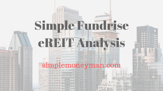 Simple Fundrise eREIT Analysis simple money man