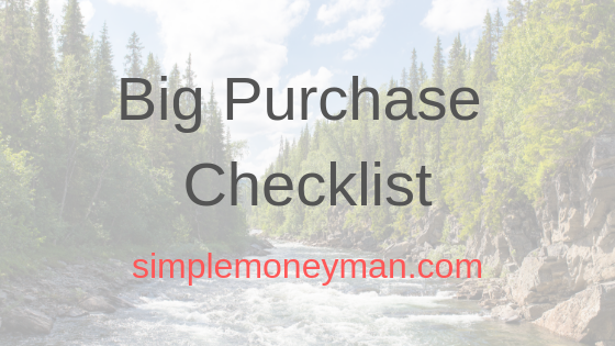 Simple Money Man's Big Purchase Checklist