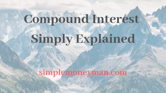 Compound Interest Simply Explained simple money man