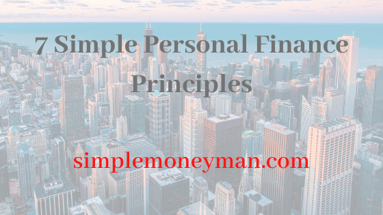 7 Simple Personal Finance Principles simple money man